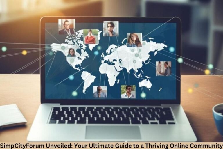 SimpCityForum Unveiled: Your Ultimate Guide to a Thriving Online Community