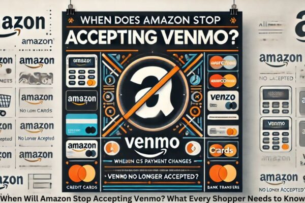 allintitle:when does amazon stop accepting venmo